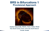 BRS in Bifurcations 1: Provisional Approach