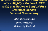 Severe Functional MR + Symptoms With Slightly Reduced LVEF (45%) and Moderate Surgical Risk: Treatment Options  Focused Commentary