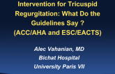 Intervention for Tricuspid Regurgitation: What Do the Guidelines Say? (ACC/AHA and ESC/EACTS)