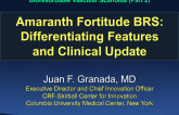Amaranth: Differentiating Features and Clinical Update