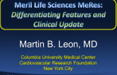 Meril Life Sciences MeRes: Differentiating Features and Clinical Update