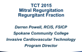 Hemodynamics of Mitral Regurgitation and Regurgitant Fraction Calculations Using the Telestrator