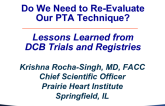 Do We Need to Reevaluate Our PTA Technique? Lessons Learned From Drug-Eluting Balloons