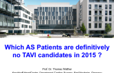 Which Aortic Stenosis Patients Are Definitely NOT TAVR Candidates in 2015?