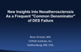 New Insights Into Neoatherosclerosis as a Frequent Common Denominator of DES Failure