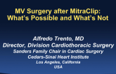 MV Surgery After MitraClip: Whats Possible and Whats Not