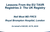 Lessons From the EU TAVR Registries 2: The UK Registry