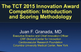 TCT 2015 Innovation Competition: Introduction and Scoring Methodology
