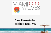 Case Presentation: 62 yo Woman With Severe AS and MS, NYHA class IV