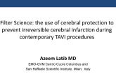 Filter Science: The Use Of Cerebral Protection To Prevent Irreversible Cerebral Infarction During Contemporary TAVI Procedures