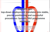 ACURATE Neo: Top-down deployment translates into stable, precise positioning and successful procedures: Symetis TAVI programme highlights