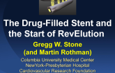 The Drug-Filled Stent and the Start of RevElution