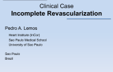 Clinical Case Incomplete Revascularization