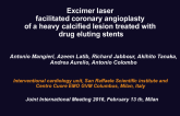 Excimer laser facilitated coronary angioplasty of a heavy calcified lesion treated with drug eluting stents