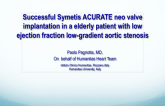 Successful Symetis ACURATE neo valve implantation in a elderly patient with low ejection fraction low-gradient aortic stenosis