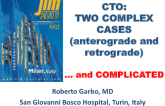 CTO:Two Complex Cases (anterograde and retrograde)