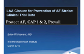 LAA Closure for Prevention of AF Stroke: Clinical Trial Data