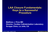 LAA Closure Fundamentals: Keys to a Successful Procedure