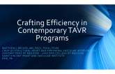 Crafting Efficiency in contemporary TAVR Programs