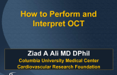 How to Perform and Interpret OCT