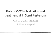 Role of OCT in Evaluation and treatment of In Stent Restenosis