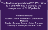 The Modern Approach to CTO PCI: What is it and How has it changed the management of CHIP patients