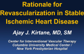 Rationale for Revascularization in Stable Ischemic Heart Disease