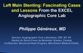 Left Main Stenting: Fascinating Cases and Lessons From the EXCEL Angiographic Core Lab