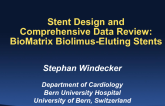 Stent Design and Comprehensive Data Review: BioMatrix Biolimus-Eluting Stents