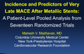 Very Late Failures After Metallic DES: Frequency and Clinical Predictors