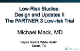 Low-Risk Studies: Design and Updates II - The PARTNER 3 Low-Risk Trial
