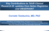 Key Contributions to TAVR Clinical Research III: Updates From Italian Registries and OBSERVANT