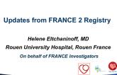 Key Contributions to TAVR Clinical Research IV: Updates From FRANCE 2 Registry