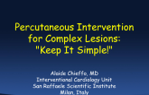 Case #2: Bifurcation PCI: Keep It Simple