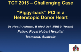 TCT 1042: "Piggy-Back" PCI in a Heterotopic Donor Heart