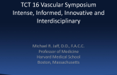 Introduction to the TCT 2016 Peripheral Vascular Intervention Sessions