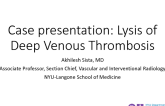 Lysis of Deep Venous Thrombosis