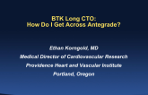 Long CTO: How Do I Get Across Antegrade?
