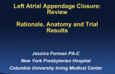 LAA Closure Review: Brief Review of Anatomy, Rationale, and Trial Results