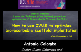 Case Presentations: How to Use IVUS to Optimize Bioresorbable Scaffold Implantation