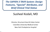 The SAPIEN 3 TAVR System: Design Features, Special Attributes, and Brief Clinical Trial Status