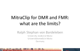 MitraClip for DMR and FMR: What Are the Anatomic Limits?