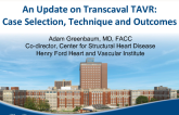 An Update on Transcaval TAVR: Case Selection, Technique, and Outcomes