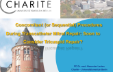 Concomitant (or Sequential) Procedures During Transcatheter Mitral Repair: Soon to Consider Tricuspid Repair?