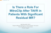 Is There a Role For MitraClip After TAVR in Patients With Significant Residual MR?