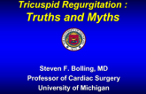Tricuspid Regurgitation Truths and Myths