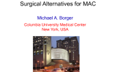 Surgical Alternatives for MAC
