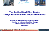 The Sentinel Dual Filter Device: Design Features and EU Clinical Trial Results