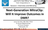 Next-Generation MitraClip: Will It Improve Outcomes in DMR?