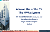 A Novel Use of the CS: The MVRx